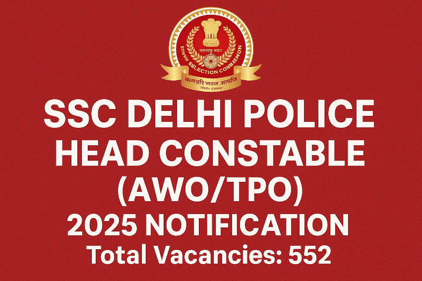 SSC Delhi Police Head Constable (AWO/TPO) 2025